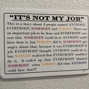 It&#39;s NOT My Job Sign - Novelty Sign