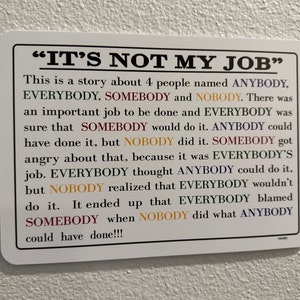 It's NOT My Job Sign Novelty Sign image 1