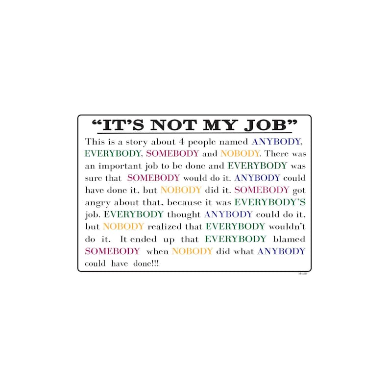 It's NOT My Job Sign - Novelty Sign image 1