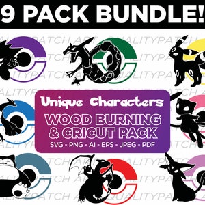 May include: A 9 pack bundle of unique characters for wood burning and Cricut projects. The characters are black silhouettes of popular Pokemon characters, including Charizard, Squirtle, and Pikachu, with the Pokemon logo behind them. The text "Unique Characters Wood Burning & Cricut Pack" is in the center of the image. The text "SVG - PNG - AI - EPS - JPEG - PDF" is below the title.