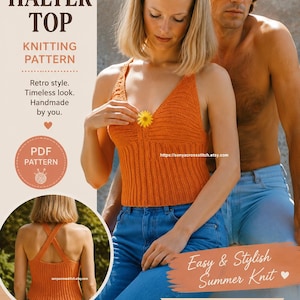 Puede incluir: Un patrón de tejido en PDF para un top halter naranja acanalado con escote en V y diseño de espalda cruzada. El patrón incluye tallas 8, 10, 12 y 14, correspondientes a medidas de busto de 32, 34, 36 y 38 pulgadas. Texto incluye Vintage HALTER TOP.
