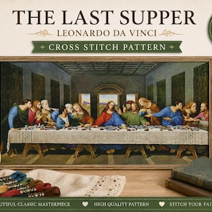 Patrón de punto de cruz de La Última Cena en PDF / Leonardo da Vinci / Bordado religioso cristiano / Compatible con Pattern Keeper