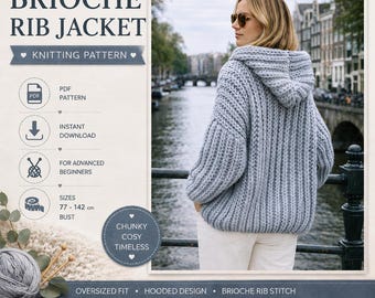 Brioche Rib Jacket Knitting Pattern PDF, Hooded Cardigan Pattern, Oversized Knit Jacket, Pattern Keeper Compatible, Instant Download
