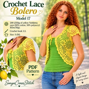 May include: A yellow crochet lace bolero featuring a scalloped edge and a front tie closure. The pattern requires 200 (250)g of yellow Nobiletta yarn, 50% cotton and 50% polyacryl, with a 3.5 crochet hook. The design is available as a PDF pattern.