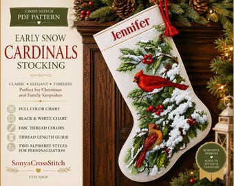 May include: A cross stitch PDF pattern titled Early Snow Cardinals Stocking featuring a white Christmas stocking embroidered with a red cardinal and a brown cardinal perched on snowy pine branches with red berries and the name Jennifer at the top.