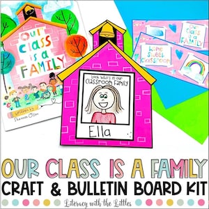 May include: A pink and white classroom family craft and bulletin board kit. The kit includes a printable book, a schoolhouse template, and a classroom family sign. The sign says "Our Class is a Family".