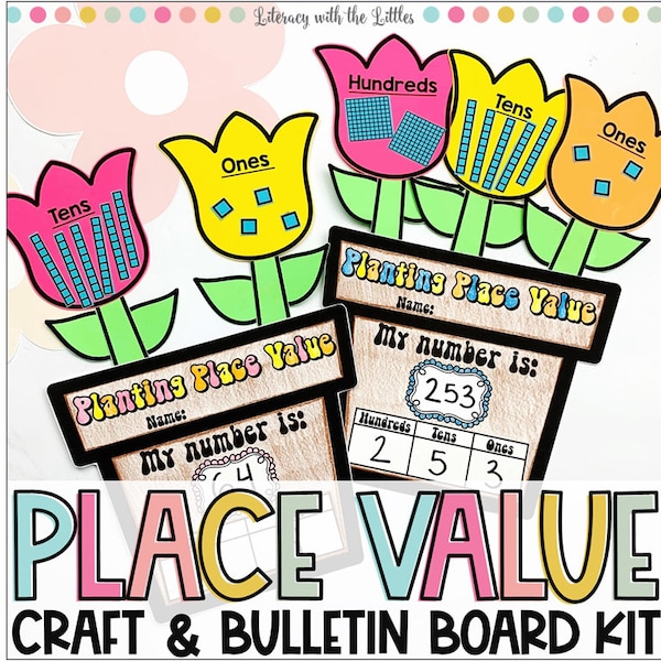 Spring Place Value Craft and Bulletin Board Kit | Represent Place Value for 2 digit & 3 digit numbers | Flower Math Craft for Kids