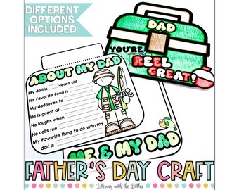 May include: A printable Father's Day craft with a fishing theme. The craft includes a fill-in-the-blank page with the title "About My Dad" and a fishing tackle box with the text "You're Reel Great!"