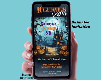 May include: Animated Halloween party invitation on a smartphone screen. The invitation features a spooky haunted house, a full moon, and pumpkins. The text reads "Halloween Party", "Saturday October 26", "Join Us If You Dare", "The Patterson's Haunted House", "4839 Devil Run Dr. Anywhere, USA 90210", and "RSVP: Call or Text Kayleigh (331)456-7500".