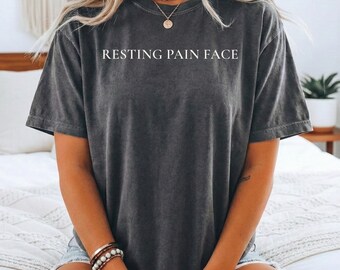 Resting Pain Face Tshirt Chronic Pain Shirt Spoonie Tee Flare Day Apparel Invisible illness Gift CRPS Fibromyalgia Comfort Colors
