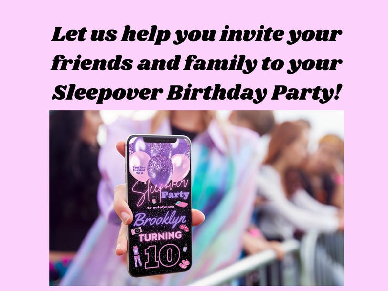 May include: A smartphone screen displaying a birthday party invitation with a purple and pink color scheme. The invitation features a graphic of balloons and the text "Sleepover Party to celebrate Brooklyn turning 10."