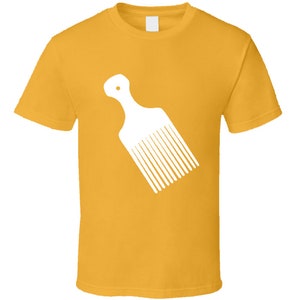 Afro Pick Comb Gift T Shirt
