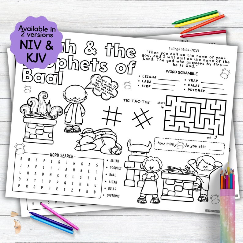 May include: Black and white printable coloring page featuring a scene from the Bible story of Elijah and the prophets of Baal. The page includes a word search, word scramble, and a maze. The text "Answer me, O Lord, that this people may know that you." is included in a speech bubble.