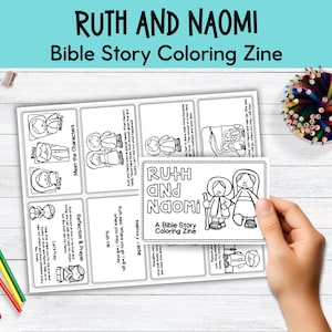 Puede incluir: Un libro para colorear en blanco y negro titulado "RUTH AND NAOMI Bible Story Coloring Zine". El libro presenta ilustraciones y texto, con una mano sosteniendo una tarjeta con el título y dos figuras. Se ven lápices de colores.