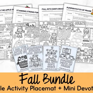 May include: A collection of Bible activity placemats and mini devotionals with fall themes. The placemats feature illustrations of apples, pumpkins, and bears, with text that reads "Fall Bundle" and "Bible Activity Placemat + Mini Devotion".