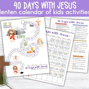 May include: A printable Lent calendar for kids with activities for each day. The calendar features a colorful design with illustrations of Jesus, angels, and a cross. The text on the calendar says "40 Days with Jesus" and "Lenten calendar of kids activities".