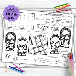 May include: A black and white printable worksheet featuring a maze, word search, word scramble, and tic-tac-toe game. The worksheet is based on the biblical story of Dorcas, also known as Tabitha, who was known for her kindness and generosity. The text on the worksheet includes the Bible verse Acts 9:36, "In Joppa there was a disciple named Tabitha (in Greek her name is Dorcas); she was always doing good and helping the poor."