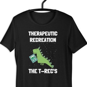 T-Rec&#39;s - Recreational Therapy Therapist RT Month Unisex T-shirt
