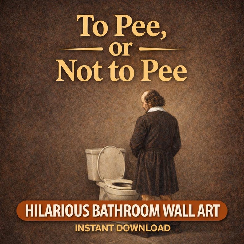 Funny Shakespeare Bathroom Art | Toilet Humor Print (digital Download ...