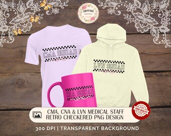 LVN CNA CMA Squad Png-Bundle, Krankenschwestern-Kader, Pfleger-Team-Shirt Design, Gesundheitspfleger Png, medizinisches Personal Geschenk Sublimation