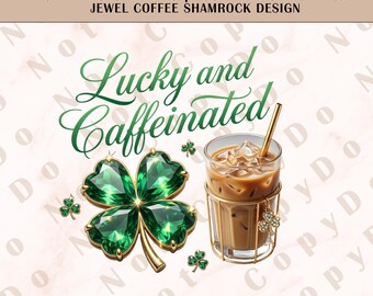 St Patricks Day Kaffee Kleeblatt Ästhetik PNG | Glück und Koffein | 300 DPI Download