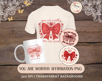 Sie sind würdig PNG-Bundle | Christliche Valentinstag Affirmation | PNG300 DPI