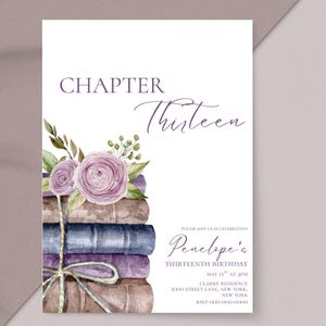 May include: A watercolor invitation design with a stack of books and floral accents. The invitation features the text "Chapter Thirteen" and "Penelope's Thirteenth Birthday". The color palette includes shades of purple, brown, and white.