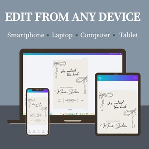 May include: A digital design displayed on a laptop, tablet, and smartphone. The text "EDIT FROM ANY DEVICE" is at the top, with "Smartphone, Laptop, Computer, Tablet" below. The design features the text "she untied the knot" and "Marah's Dance".