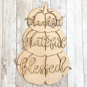 Thankful Grateful Blessed Stacked Pumpkins | Door Hanger | Fall | DIY ...