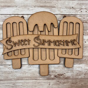 Sweet Summer Popsicle Hanging Sign, Unfinished, DIY, Laser Cut, Craft Kit, Blanks