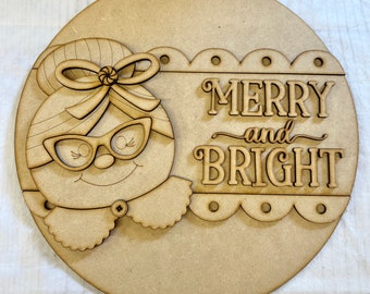 Mrs Claus Merry & Bright, Door Round, Craft Kit, Laser Cutouts, DIY Kit, Unfinished Kit