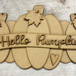 Hello Pumpkin Door Hanger, Hello Pumpkin Craft Kit, Laser Cutouts, DIY Kit, Unfinished Kit. Pumpkin