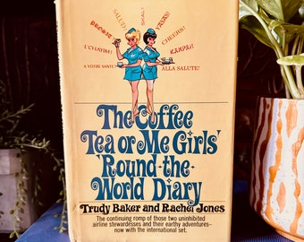 Vintage 1960er Jahre Buch The Coffee Tea or Me Girls' Round-the-World Diary von Trudy Baker und Rachel Jones