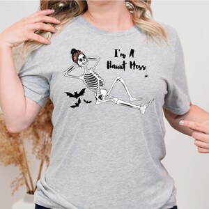 I&#39;m a Haunt Mess/ Halloween/ Hot Mess/ Skeleton/ October/ Fall/Sublimation/ PNG/ Instant Download