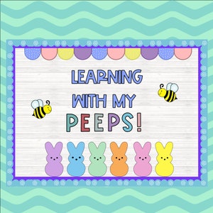 April Bulletin Board, Spring Classroom Décor, Peeps Bulletin Board, Peep Door Décor, Easter Bulletin Board Kit, Printable  Bulletin Board