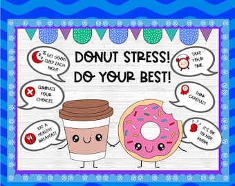 Donut Stress Do Your Best Printable Classroom Bulletin Board Kit / Door Décor / Class Décor / State Testing / MAP Test / Donut Give Up