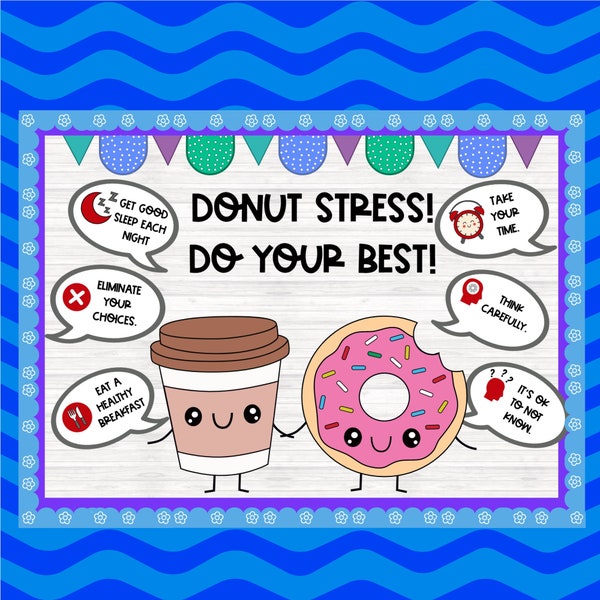 Donut Stress Do Your Best Bulletin Board Kit zum Ausdrucken / Tür Dekoration / Klassenzimmer Dekoration / Stress Test / Donut Give Up