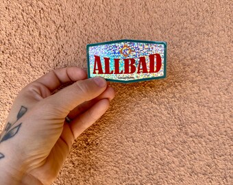 Glitter Allbad Sticker, New Mexico sticker, allsick, Albuquerque