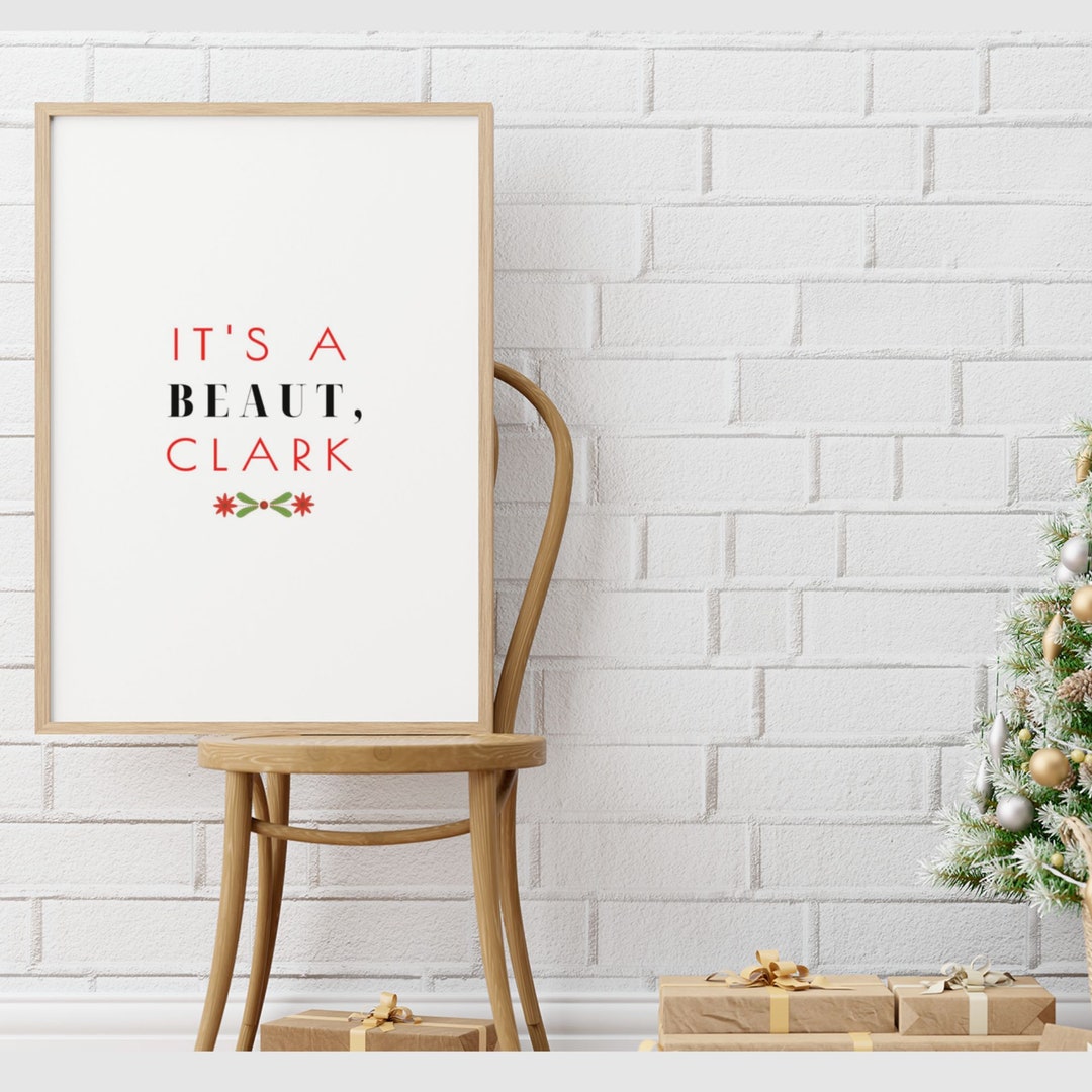It's A Beaut, Clark Christmas Vacation Wall Decor Digital Download ...