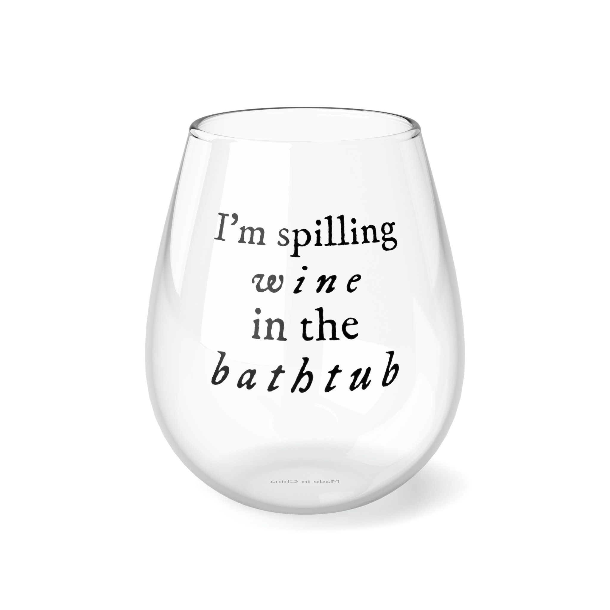 Give me wine and tell me I'm pretty Stemless Wine Glass, 11.75oz