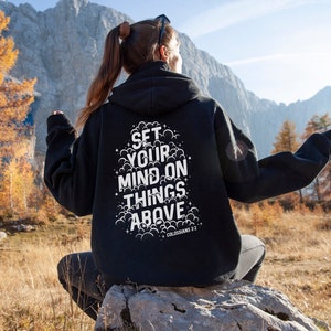 Set Your Mind On Things Above Hoodie