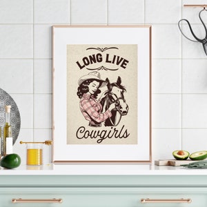 Western Cowgirl Wall Art – Retro Western Aesthetic, Long Live Cowgirls Art Print - Printable Wall Art for Country Room Décor