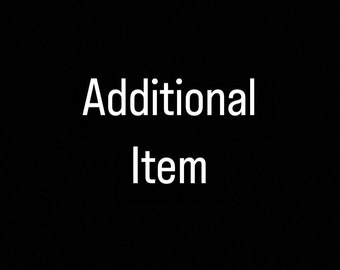 Additional Item / Substitution