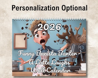 2026 Funny Barista Wall Calendar, Custom Coffee Shop Yearly Planner, Gift for Latte Artist, Holiday Gift Coffee Lover Man or Woman