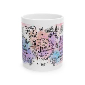 Religious Ceramic Mug, Christian Coffee Cup, Inspirational Tea Mug, Spiritual Gift Idea, Religious Quote Mug, 11oz/15oz Coffee Mug