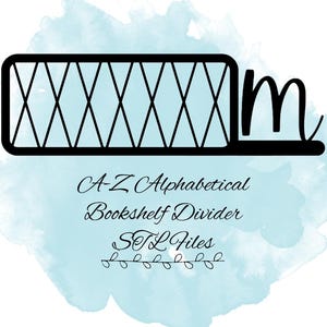 Alphabetical Bookshelf Divider STL Files A-Z, Alphabetical Library Organization STL Files, Bookish STL File, Bookish 3D Prints, Bookish Gift