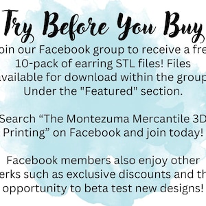 K&ouml;nnte beinhalten: Text auf wei&szlig;em Hintergrund mit blauem Aquarell-Wash. Der Text lautet "Try Before You Buy" und bewirbt eine Facebook-Gruppe, die kostenlose Ohrring-STL-Dateien, exklusive Rabatte und Beta-Test-M&ouml;glichkeiten anbietet.