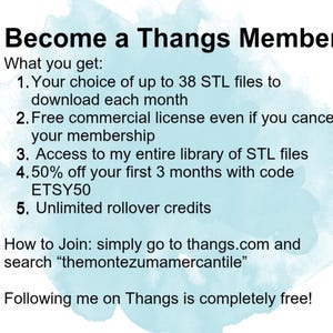 May include: A white and blue graphic promoting Thangs membership. The text details benefits such as STL file downloads, a commercial license, and access to a file library. It also provides instructions on how to join and search for "themontezumamercantile" on thangs.com.