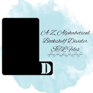 Alphabetical Bookshelf Divider STL Files A-Z, Alphabetical Library Organization STL Files, Bookish STL File, Bookish 3D Prints, Bookish Gift