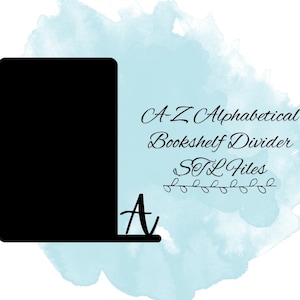 Alphabetical Bookshelf Divider STL Files A-Z, Alphabetical Library Organization STL Files, Bookish STL File, Bookish 3D Prints, Bookish Gift